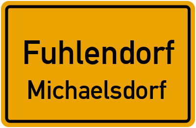 Straßenverzeichnis Fuhlendorf Michaelsdorf