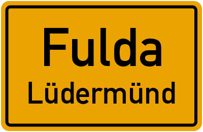 Ortsschild Fulda Lüdermünd