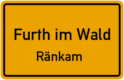Straßenverzeichnis Furth im Wald Ränkam