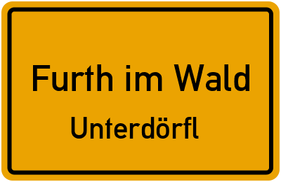 Straßenverzeichnis Furth im Wald Unterdörfl