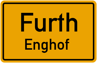 Ortsschild Furth Enghof