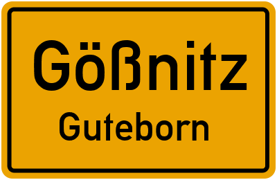 Straßenverzeichnis Gößnitz Guteborn