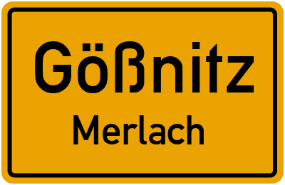 Straßenverzeichnis Gößnitz Merlach