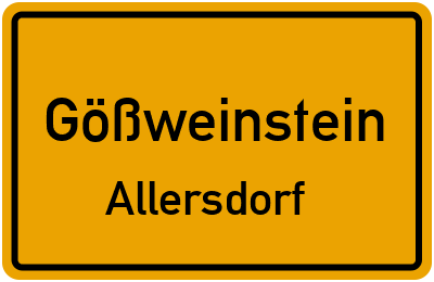 Ortsschild Gößweinstein Allersdorf