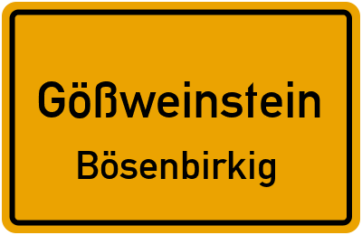 Ortsschild Gößweinstein Bösenbirkig