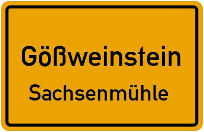 Ortsschild Gößweinstein Sachsenmühle