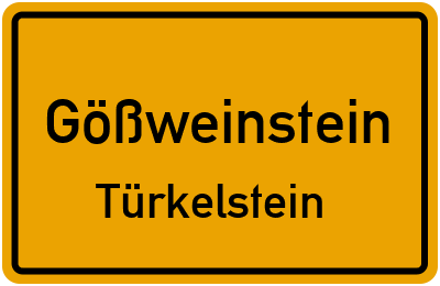 Ortsschild Gößweinstein Türkelstein