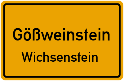 Ortsschild Gößweinstein Wichsenstein