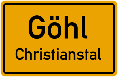 Ortsschild Göhl Christianstal