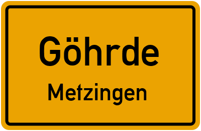 Ortsschild Göhrde Metzingen