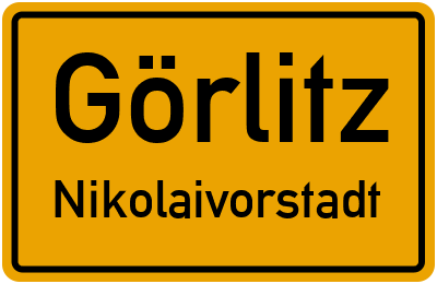 Ortsschild Görlitz Nikolaivorstadt