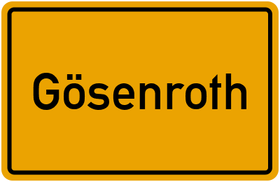 Ortsschild von Gemeinde Gösenroth in Rheinland-Pfalz