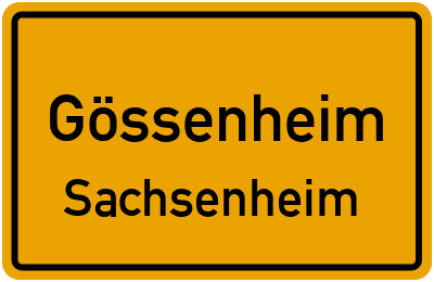 Ortsschild Gössenheim Sachsenheim