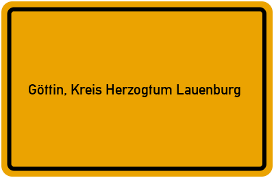 Ortsschild von Gemeinde Göttin, Kreis Herzogtum Lauenburg in Schleswig-Holstein