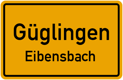 Straßenverzeichnis Güglingen Eibensbach