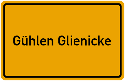 Ortsschild von Gühlen Glienicke in Brandenburg