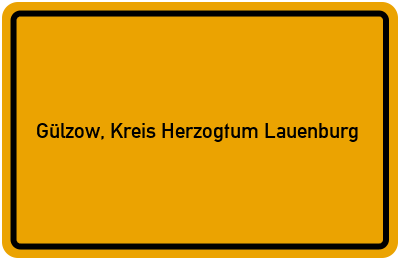 Ortsschild von Gemeinde Gülzow, Kreis Herzogtum Lauenburg in Schleswig-Holstein