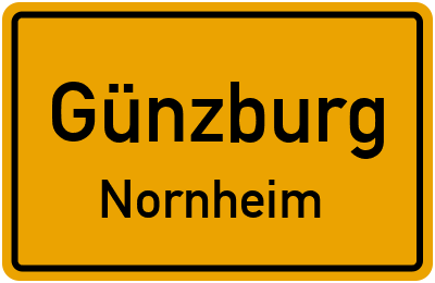 Ortsschild Günzburg Nornheim