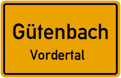 Ortsschild Gütenbach Vordertal