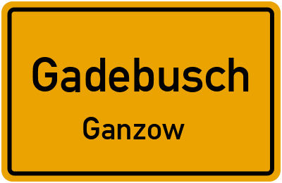 Straßenverzeichnis Gadebusch Ganzow
