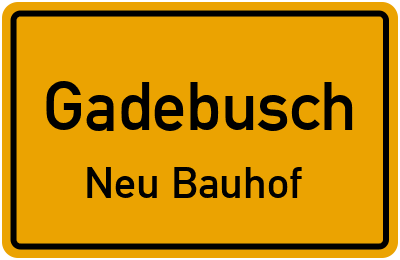 Straßenverzeichnis Gadebusch Neu Bauhof