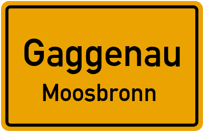 Ortsschild Gaggenau Moosbronn