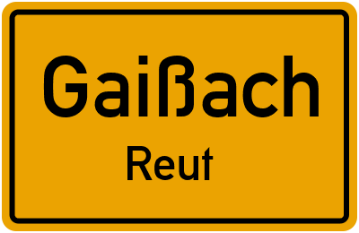Straßenverzeichnis Gaißach Reut