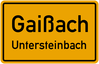 Ortsschild Gaißach Untersteinbach