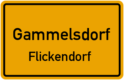 Ortsschild Gammelsdorf Flickendorf