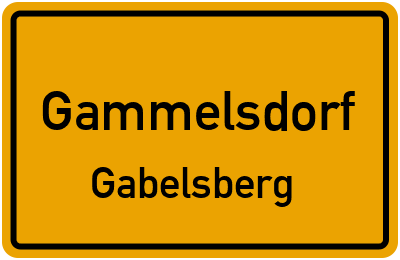 Ortsschild Gammelsdorf Gabelsberg
