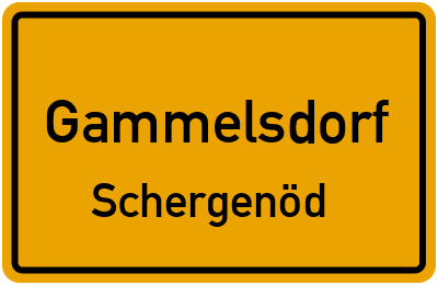 Ortsschild Gammelsdorf Schergenöd
