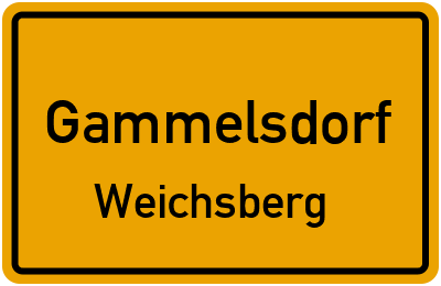 Ortsschild Gammelsdorf Weichsberg