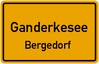 Ortsschild Ganderkesee Bergedorf