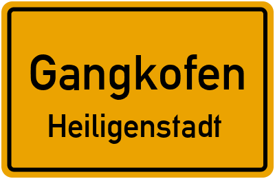 Ortsschild Gangkofen Heiligenstadt