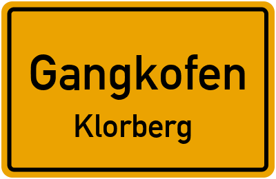 Ortsschild Gangkofen Klorberg