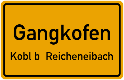 Straßenverzeichnis Gangkofen Kobl b. Reicheneibach
