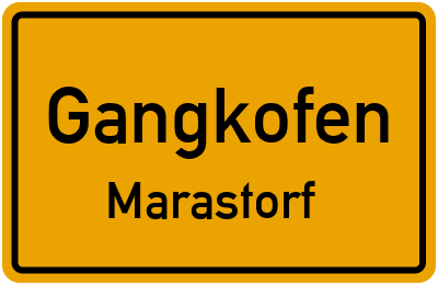 Ortsschild Gangkofen Marastorf