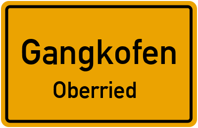Ortsschild Gangkofen Oberried