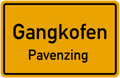 Ortsschild Gangkofen Pavenzing