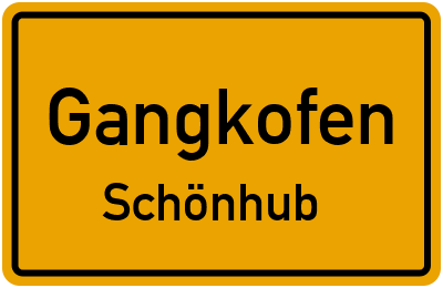 Ortsschild Gangkofen Schönhub