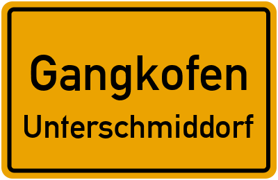 Ortsschild Gangkofen Unterschmiddorf