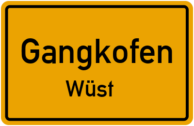 Straßenverzeichnis Gangkofen Wüst