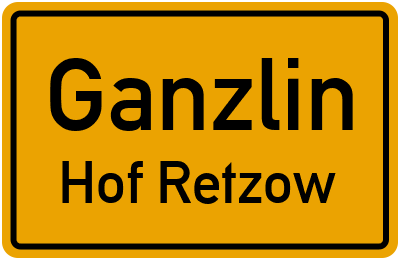 Straßenverzeichnis Ganzlin Hof Retzow