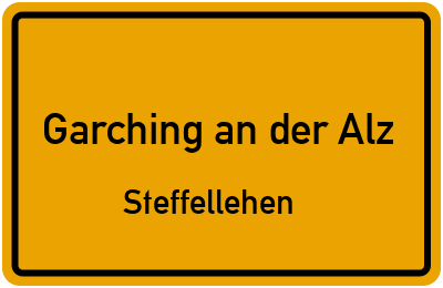 Straßenverzeichnis Garching an der Alz Steffellehen