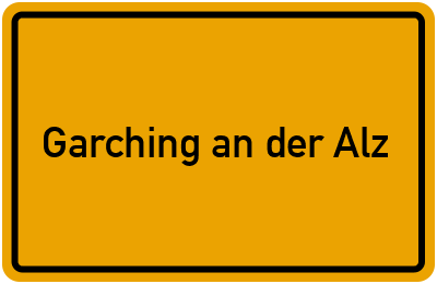Garching an der Alz in Bayern