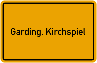 Ortsschild von Kirchspiel Garding, Kirchspiel in Schleswig-Holstein