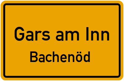 Straßenverzeichnis Gars am Inn Bachenöd