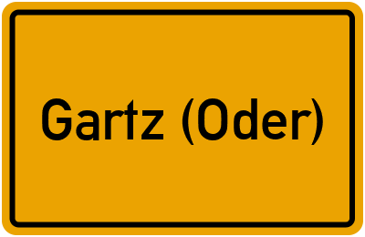 Ortsschild von Stadt Gartz (Oder) in Brandenburg