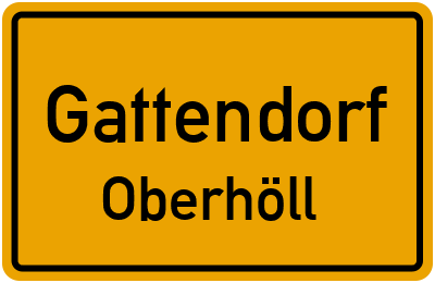 Ortsschild Gattendorf Oberhöll