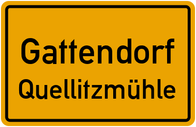 Ortsschild Gattendorf Quellitzmühle